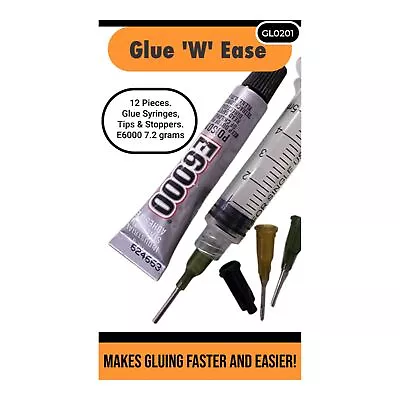 £10.54 • Buy Glue 'W' Ease - Syringes, Tips, Stoppers & E6000 7.2gms.