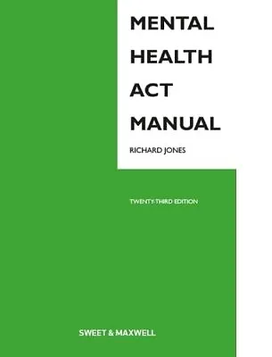 Mental Health Act Manual By Richard Jones Book The Cheap Fast Free Post • £34.99