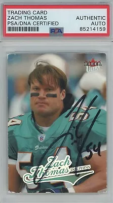 Zach Thomas 2004 Fleer Ultra Dolphins HOF PSA/DNA Signed Auto Autograph • $65