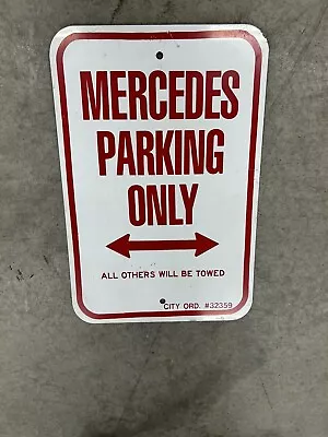 Mercedes Parking Only - Metal Sign - Vintage Large • $25