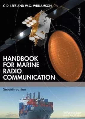 Handbook For Marine Radio Communication By G.D. Lees 9780367774219 | Brand New • £185