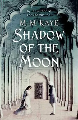 £11.27 • Buy Shadow Of The Moon By M M Kaye 9780241953037 | Brand New | Free UK Shipping