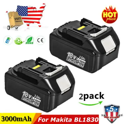 2 Pack 18V 3.0Ah Lithiu-Ion Battery LXT For Makita BL1830 BL1860 194205-3 BL1815 • $27.89