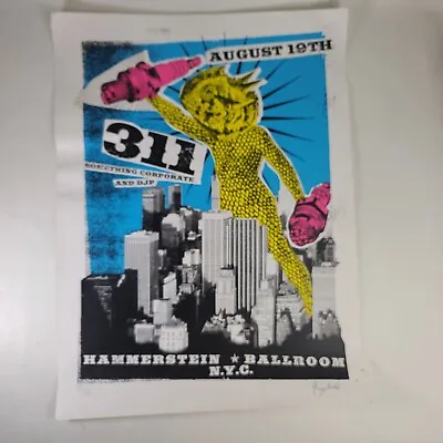 $138.60 • Buy 311 Limited Edition Signed Poster Hammerstein Ballroom NYC Something Corporate