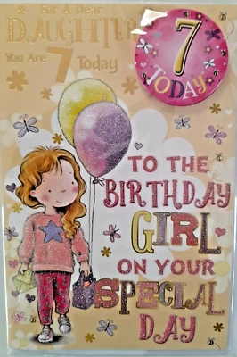 Daughter 7 Years Old Today Lovely Cute Card & Badge 7th Birthday Daughter • £3.29