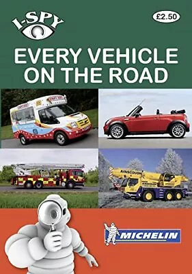 I-SPY Every Vehicle On The Road (Michelin I-SPY Guides) By I-SPY Paperback Book • £3.49