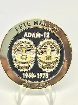 ADAM 12 - LAPD - Collectable Challenge Coin - Reed/Malloy - Limited Edition • $22.50