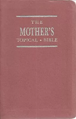 The Mother's Topical Bible Leather Mike Murdock • $8.06