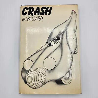 Crash J.G. Ballard; First American Printing • $250