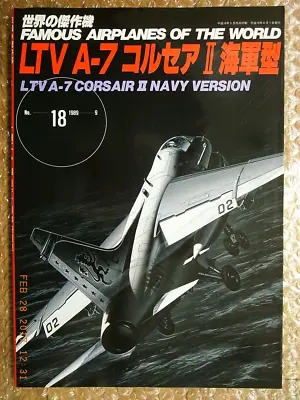 LTV A-7 CORSAIR II NAVY VERSION Pictorial Monograph FAOW #18 BUNRINDO JAPAN • $15.99