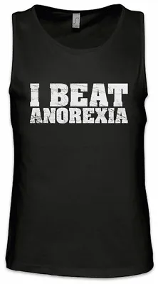 I Beat Anorexia Men Tank Top Fun Chubby Pride Fat Large Big Heavy Thick Proud • £21.59