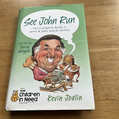 See John Run: The Complete Radio 2 Janet And John Marsh Stories As Told By Terry • £1.75