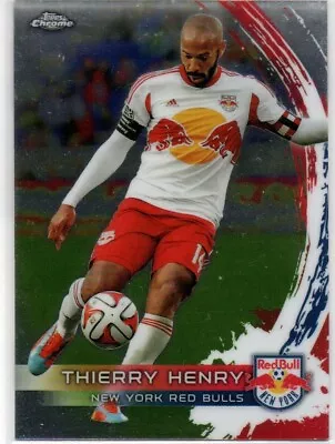 2014 Topps Chrome MLS #6 Thierry Henry NEW YORK RED BULLS 93 • $4.99