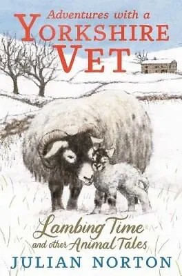 £9.99 • Buy Signed Book - Adventures With A Yorkshire Vet By Julian Norton First Edition 1st
