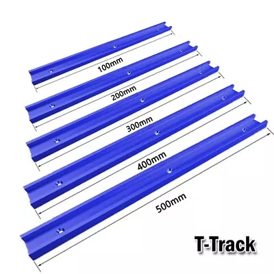 High Quality T Track Woodworking Bench 100-500mm 1pcs Aluminium Alloy And Blue • $27.50