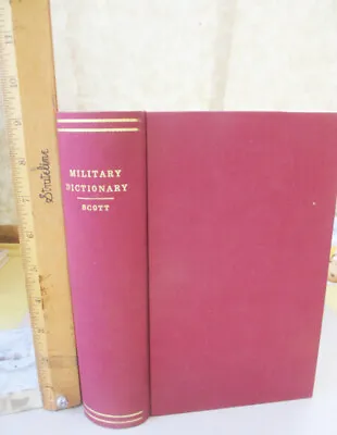 MILITARY DICTIONARY1861Col. H.L. Scott1st EditionIllustrated • $175