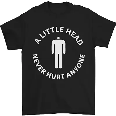 £8.49 • Buy A Little Head Funny Offensive Slogan Mens T-Shirt 100% Cotton