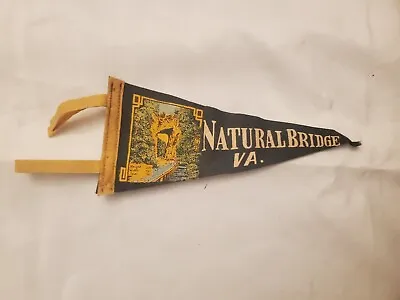 Vintage Souvenir Felt Pennant Natural Bridge VA Virginia 17'' • $13.99