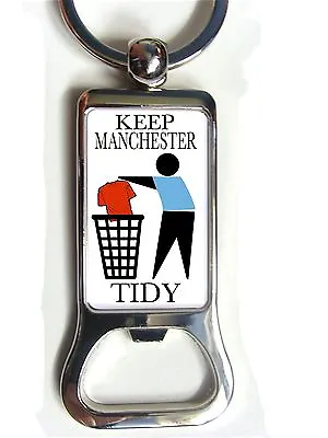 Manchester City Supporters Keep Area Tidy Badge Keyring Key Fob Bottle Opener  • £4.99