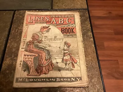 1800s McLoughlin Bros. Linen A-B-C Book  First Steps  • $12.99