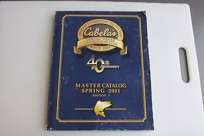 Cabela's 40th Anniversary Spring 2001 Master Catalog Good Condition • $8.95