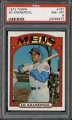 1972 Topps #181 Ed Kranepool PSA 8 • $25