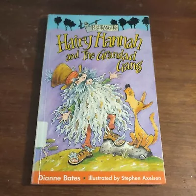 Hairy Hannah And The Grandad Gang Dianne Bates Ex Library 1997 Vintage Paperback • $19