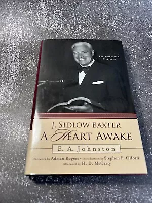 J. Sidlow Baxter A Heart Awake By E. A. Johnston • $17