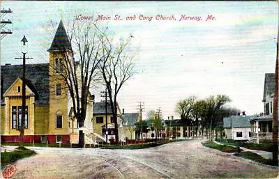 Norway ME Maine LOWER MAIN STREET SCENE~Congregational Church/Home 1910 Postcard • $6.94