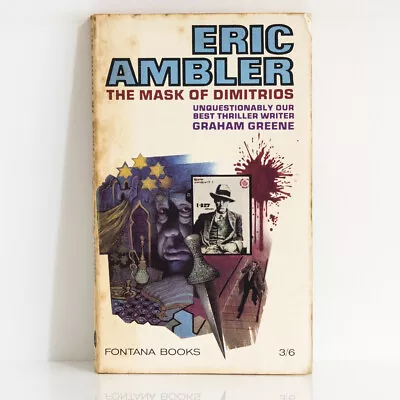 ERIC AMBLER The Mask Of Dimitrios (Charles Latimer #1) 1966 Fontana 1st Thus • £6.99