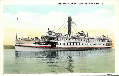 VINTAGE POSTCARD STEAMER VERMONT ON LAKE CHAMPLAIN WHITE BORDER FRESH C. 1920 • $9.99