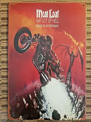 Tin/Metal Sign/Poster Music Meat Loaf Bat Out Of Hell • $6.50