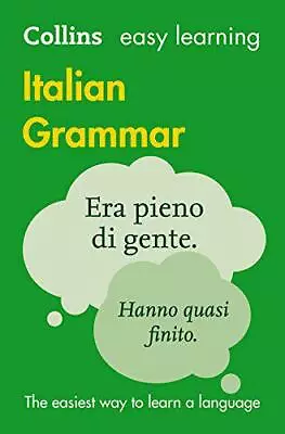 Easy Learning Italian Grammar (Collins Easy Learning Italian) By Collins Diction • £8.71