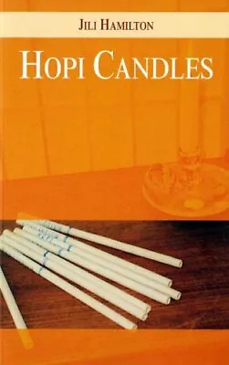 Hopi Candles By Hamilton Jili Paperback Book The Cheap Fast Free Post • £99.99