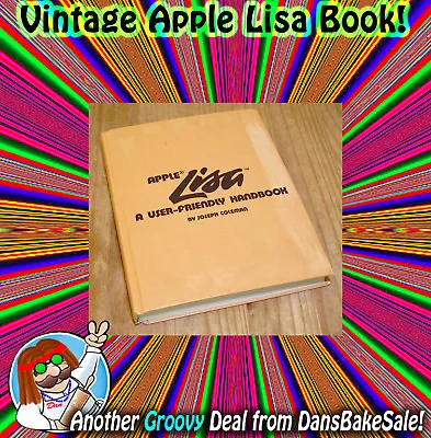 £244.76 • Buy Rare 1984 1st Edition Apple Lisa: A User Friendly Handbook - Steve Jobs - Mac