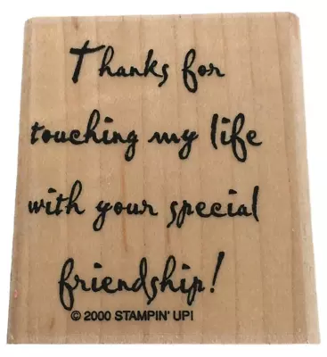 $3.99 • Buy Stampin Up Rubber Stamp Thanks For Touching My Life Special Friendship Crafts