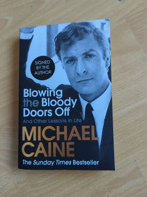 £10.99 • Buy SIGNED Michael Caine Blowing The Bloody Doors Off Paperback  Autobiography Book 