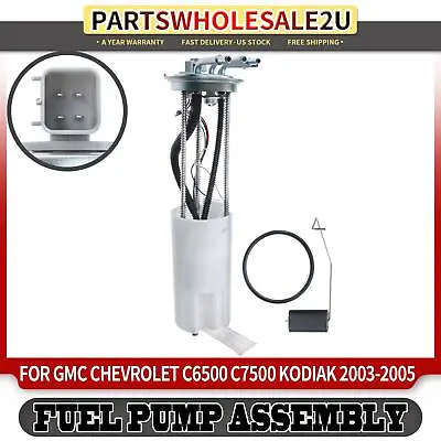 Fuel Pump Assembly For GMC C6500 C7500 Topkick Chevy C6500 C7500 Kodiak 03-05 • $53.99