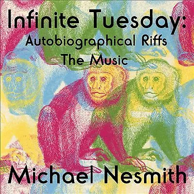 £9.79 • Buy Michael Nesmith : Infinite Tuesday: Autobiographical Riffs CD Quality Guaranteed
