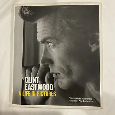 Clint Eastwood  A Life In Pictures Hardcover Coffee Table Book • $42.28