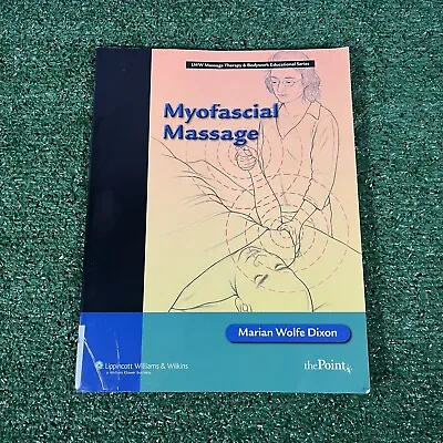 Myofascial Massage LWW Massage Therapy Bodywork Educational Se Paperback • $5