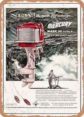 METAL SIGN - 1955 New The Motor You Asked For Kiekhaefer Mercury Mark 30 Turbo 4 • $25.46