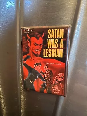 SATAN WAS A LESBIAN Funny Sexy Pulp Book Cover MAGNET 2x3  Refrigerator Locker • $6.25
