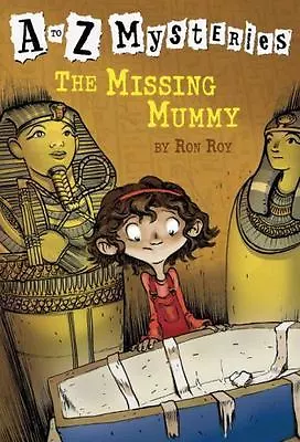 The Missing Mummy; A To Z Mysteries - 0375802681 Paperback Ron Roy • $3.96