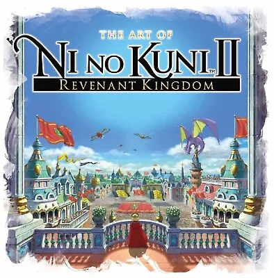 The Art Of Ni No Kuni II: Revenant Kingdom - Hardback - Video Game Artwork - NEW • $42.45