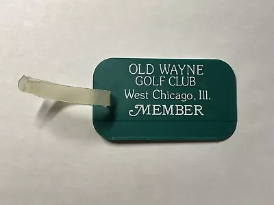 Vintage Rare Old Wayne Golf Club Member Golf Bag Tag - West Chicago Illinois • $12