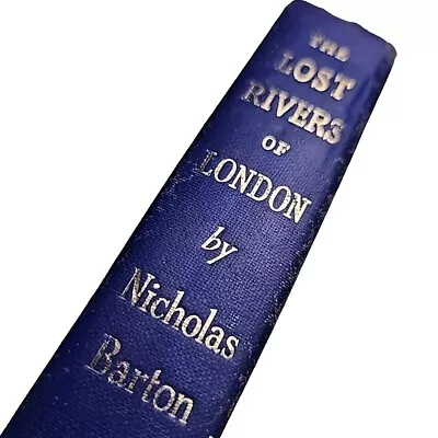 Lost Rivers Of London Barton 1962 Hardback Book • £8.90