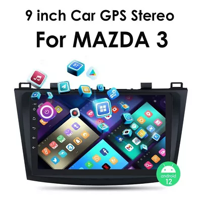 9  For 2010-2013 Mazda 3 Android 12 Car Radio Stereo Navi GPS Carplay WIFI 32G • $115.90