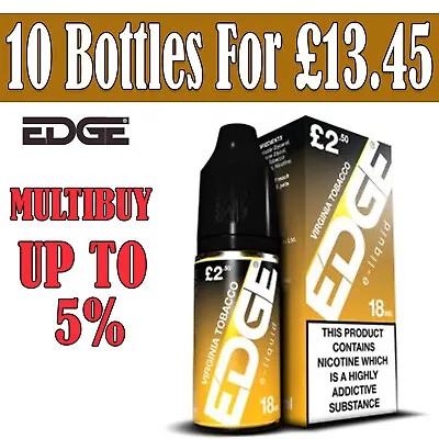 Virginia Tobacco Edge E-Liquid 3mg 6mg 12mg 18mg - Pack Of Bottles 10 For £12.49 • £13.45