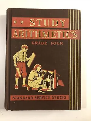 Study Arithmetics Vintage Text Book Grade 4 Printed 1935 By Scott Foresman VG • $16